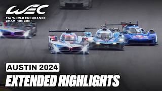 Extended Highlights I 2024 6 Hours of COTA I FIA WEC [upl. by Eremehc]