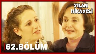 Yılan Hikayesi 62Bölüm  FULL BÖLÜM [upl. by Sherwin]