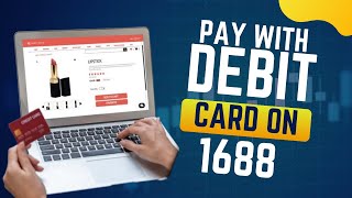 PAY WITH EASE ON 1688 Using Your ATM Debit Card new payment feature 2024 [upl. by Light76]