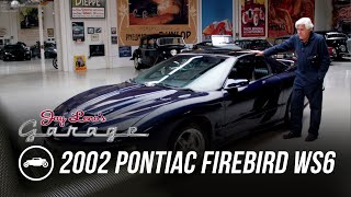 2002 Pontiac Firebird WS6  Jay Lenos Garage [upl. by Valiant532]