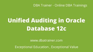 Unified Auditing in Oracle Database 12c [upl. by Ecirtemed333]