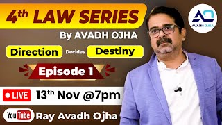 quot4th Law Seriesquot By Avadh Ojha Sir  Episode 1 [upl. by Rivi358]