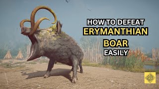 How to Defeat The ERYMANTHIAN BOAR EASILY  Assassins Creed Odyssey [upl. by Linell121]