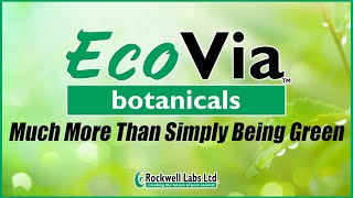 EcoVia Botanicals Much More Than Simply Being Green [upl. by Gayner]