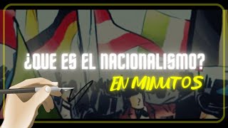 EL NACIONALISMO en minutos [upl. by Fleece655]