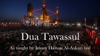 BEAUTIFUL Dua Tawassul  recited by Abdul Hai Qambar دعاء التوسل بصوت عبد الحي قنبر [upl. by Niwrad]