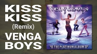 Vengaboys  Kiss Bootleg Remix [upl. by Scharff]