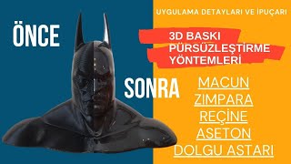 3D Baskılar Nasıl Pürüzsüz Hale Getirilir [upl. by Barimah]