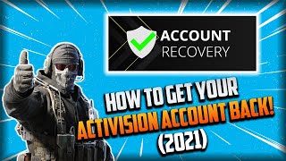 ✔ HOW TO GET YOUR ACTIVISION ACCOUNT BACK 2021  How To Fix Activision Account Errors and Issues [upl. by Ayotyal672]