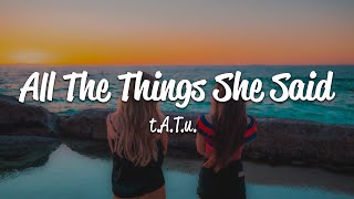 tATu  All The Things She Said Lyrics [upl. by Ecertak322]