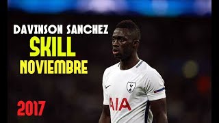 Davinson Sanchez 201718 ● Skills Defensive Noviembre ● Tottenham Spurs  HD [upl. by Notac]