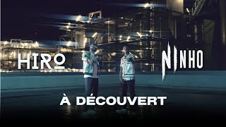 Hiro  À Découvert feat Ninho Clip Officiel [upl. by Whipple]