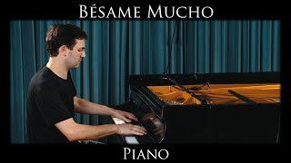 Bésame Mucho  Jazz Piano Cover [upl. by Pax312]