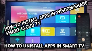 How to install apps in wisdom share smart tv and how to uninstall apps in wisdom share smart tv [upl. by Eboh]