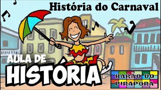 Aula de História Carnaval [upl. by Esilenna397]