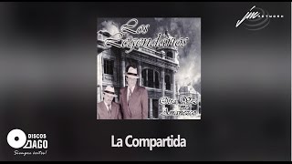 Los Legendarios  La Compartida Official Audio [upl. by Seadon168]