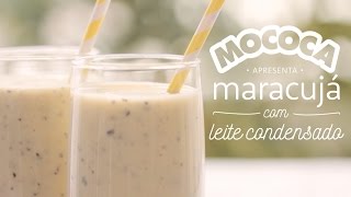 Receita de Maracujá com leite condensado  Mococa [upl. by Odom311]