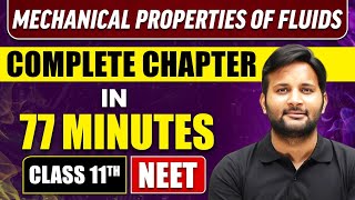 MECHANICAL PROPERTIES OF FLUIDS IN 77 Minutes  Full Chapter Revision  Class 11 NEET [upl. by Nailij]