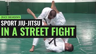 Sport JiuJitsu in a Street Fight Gracie Breakdown [upl. by Maon743]