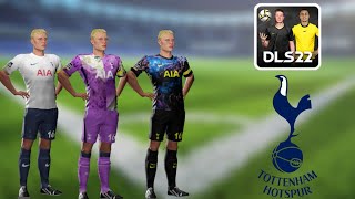 DLS 22  TOTTENHAM HOTSPURS 212022 KITS amp LOGO [upl. by Pubilis678]