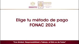 Elige tu método de pago FONAC 2024 [upl. by Jessica]