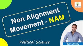 Non Alignment Movement  NAM  Cold War  Political Science [upl. by Iover]