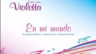 Violetta En Mi Mundo en Karaoke  TKM [upl. by Adnic841]