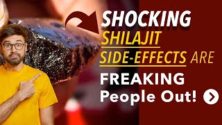 Shilajit Side Effects That Are Freaking Out People Known amp Unknown [upl. by Leunamesoj557]