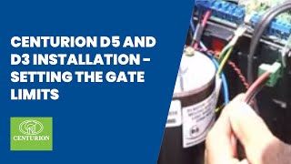 CENTURION D5 and D3 Installation Setting the Gate Open amp Closed Limits  Part 7 Download [upl. by Osnofledi243]