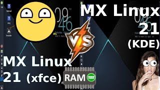 MX Linux 21 XFCE vs MX Linux 21 KDE On RAM Usage [upl. by Ajak595]