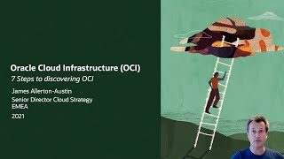 Oracle Cloud Infrastructure OCI – 7 steps to discovering OCI [upl. by Eelamme]