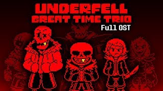 UnderFell Great Time Trio Full OST [upl. by Jenkins]