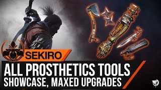 Sekiro Shadows Die Twice All Prosthetics Tools Showcase  Maxed Upgrades [upl. by Neelhsa385]