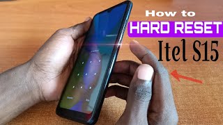 How to HARD RESET Itel S15  Soft amp Hard [upl. by Talmud]