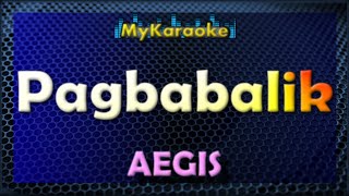 PAGBABALIK  Karaoke in the style of AEGIS [upl. by Elodie]