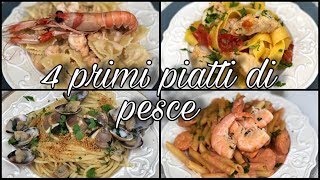 I 4 migliori primi piatti di pesce veloci facili e sfiziosi RICETTE DELLE FESTE [upl. by Wolenik]