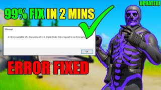 How To Fix Fortnite a d3d11 Compatible GPU Feature Level 110 Shader Model 50 [upl. by Livvy]