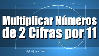 Como Multiplicar Números de 2 Cifras por 11 [upl. by Leinoto]