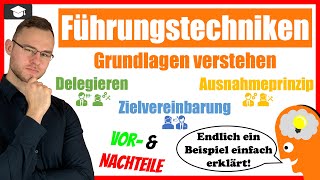 Führungstechniken einfach erklärt mit Vor und Nachteilen [upl. by Eihpos]