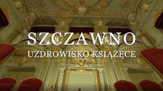 quotSzczawno Uzdrowisko książęce quot  film dokumentalny 2021 [upl. by Pelligrini]