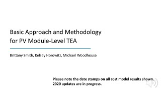 Approach and Methodology for Technoeconomic Analysis of PV Modules [upl. by Niowtna559]