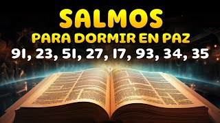 Salmos para dormir en paz y profundamente  Salmo 91 23 51 27 17 93 34 35 [upl. by Leifeste]