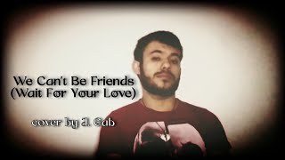 J Gab  We Cant Be Friends Wait For Your Love by Ariana Grande COVER SUB PTBR [upl. by Aneehsyt]