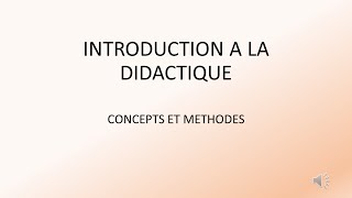 12 INTRODUCTION A LA DIDACTIQUE [upl. by Henriette]