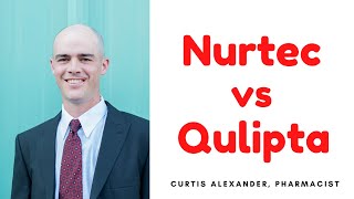 Nurtec vs Qulipta For Migraine Prevention Which One Is Better [upl. by Hotchkiss364]