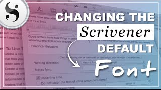 Scrivener Tutorial How To Change The Default Font In The Editor Windows amp Mac [upl. by Hubbard]