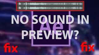 After Effects sound audio playback preview not working FIX [upl. by Langille]