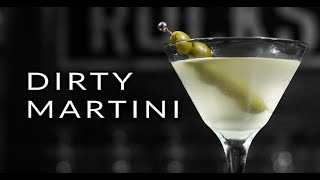 How To Make The Dirty Martini [upl. by Gervais]