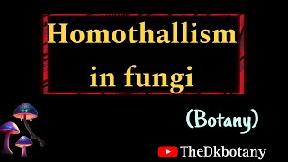 Homothallism in fungi  what is heterothallism heterothallism  Msc botany  fungi [upl. by Davis]