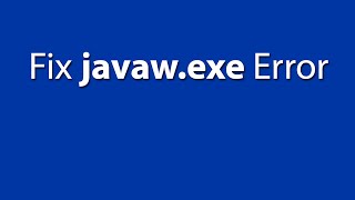 How to Fix Javawexe Error in Few Steps [upl. by Schweiker]